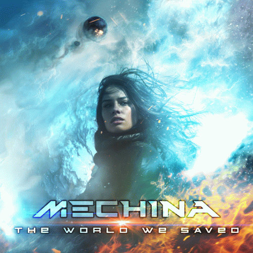 Mechina : The World We Saved
